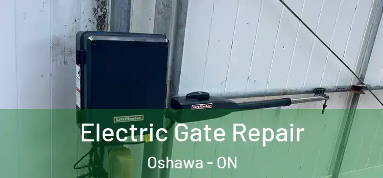 Electric Gate Repair Oshawa - ON