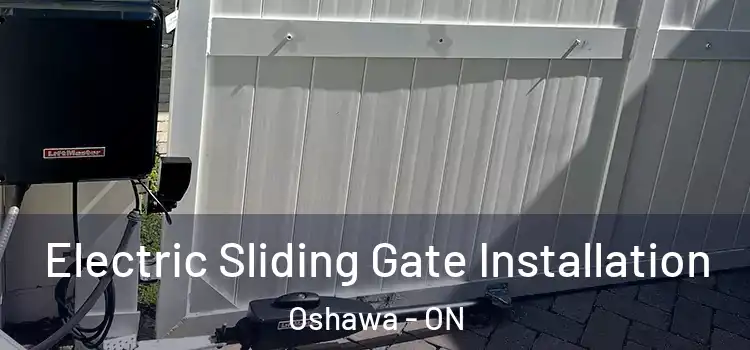  Electric Sliding Gate Installation Oshawa - ON