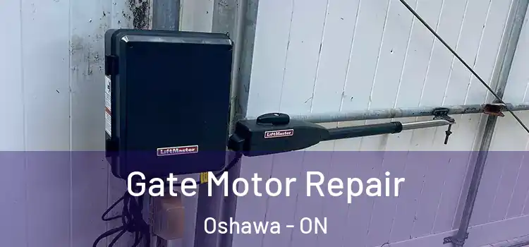 Gate Motor Repair Oshawa - ON