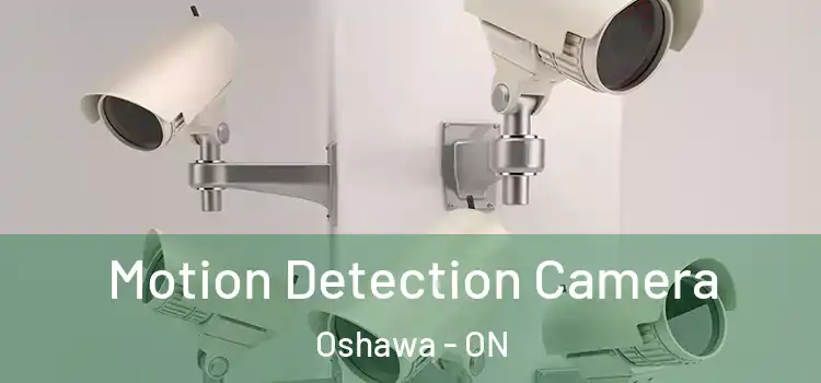  Motion Detection Camera Oshawa - ON