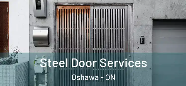 Steel Door Services Oshawa - ON